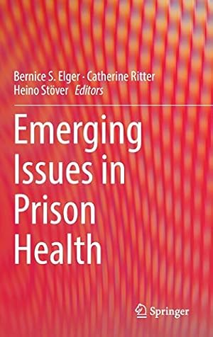 Seller image for Emerging Issues in Prison Health [Hardcover ] for sale by booksXpress