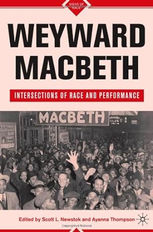 Seller image for Weyward Macbeth: Intersections of Race and Performance (Signs of Race) [Paperback ] for sale by booksXpress