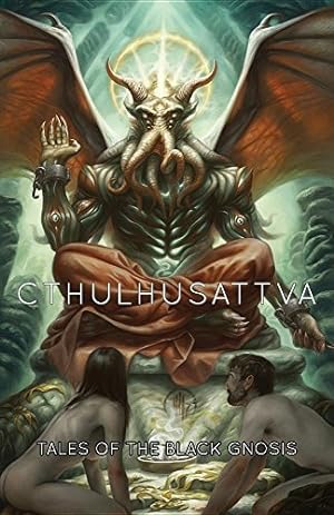 Bild des Verkufers fr Cthulhusattva: Tales of the Black Gnosis [Soft Cover ] zum Verkauf von booksXpress