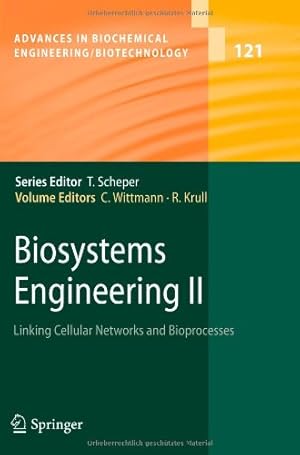 Immagine del venditore per Biosystems Engineering II: Linking Cellular Networks and Bioprocesses (Advances in Biochemical Engineering/Biotechnology) [Paperback ] venduto da booksXpress