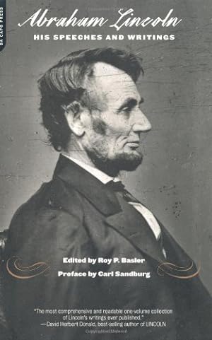 Seller image for Lincoln: His Speeches and Writings by Basler, Roy, Sandburg, Carl, Basler, Roy P. [Paperback ] for sale by booksXpress