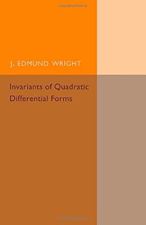 Imagen del vendedor de Invariants of Quadratic Differential Forms (Cambridge Tracts in Mathematics) by Wright, J. Edmund [Paperback ] a la venta por booksXpress