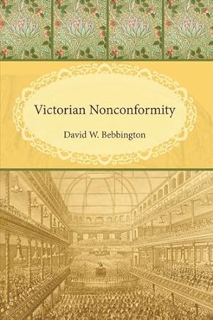 Imagen del vendedor de Victorian Nonconformity by Bebbington, David W. [Hardcover ] a la venta por booksXpress