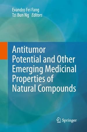 Bild des Verkufers fr Antitumor Potential and other Emerging Medicinal Properties of Natural Compounds [Hardcover ] zum Verkauf von booksXpress