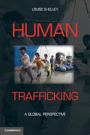 Immagine del venditore per Human Trafficking: A Global Perspective by Shelley, Louise [Hardcover ] venduto da booksXpress