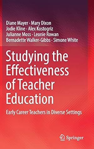 Seller image for Studying the Effectiveness of Teacher Education: Early Career Teachers in Diverse Settings [Hardcover ] for sale by booksXpress