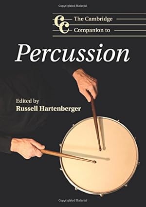 Seller image for The Cambridge Companion to Percussion (Cambridge Companions to Music) [Paperback ] for sale by booksXpress