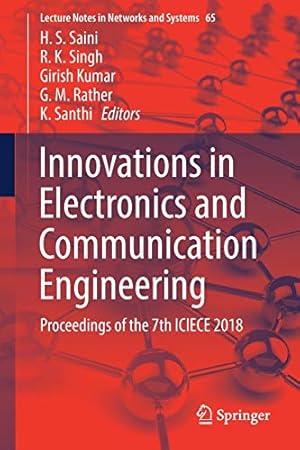 Seller image for Innovations in Electronics and Communication Engineering: Proceedings of the 7th ICIECE 2018 (Lecture Notes in Networks and Systems) [Paperback ] for sale by booksXpress