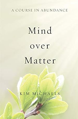 Bild des Verkufers fr A Course in Abundance: Mind over Matter [Soft Cover ] zum Verkauf von booksXpress