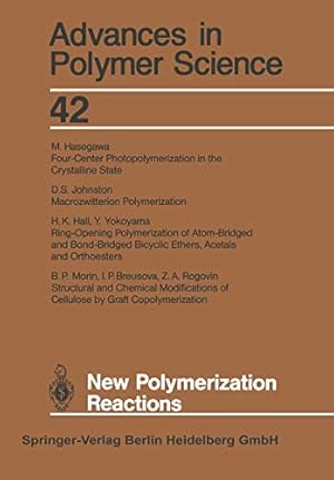 Seller image for New Polymerization Reactions (Advances in Polymer Science) by Breusova, I. P., Hall, H. K., Hasegawa, M., Johnston, D. S., Morin, B. P., Rogovin, Z. A., Yokoyama, Y. [Paperback ] for sale by booksXpress