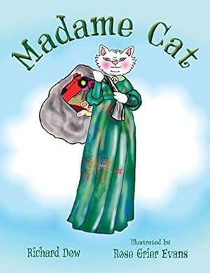 Imagen del vendedor de Madame Cat by Dow, Richard [Paperback ] a la venta por booksXpress