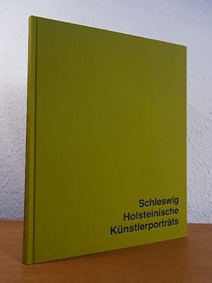 Imagen del vendedor de Schleswig-Holsteinische Knstlerportrts. Aus dem Bestand des Schleswig-Holsteinischen Landesmuseums a la venta por Antiquariat Weber