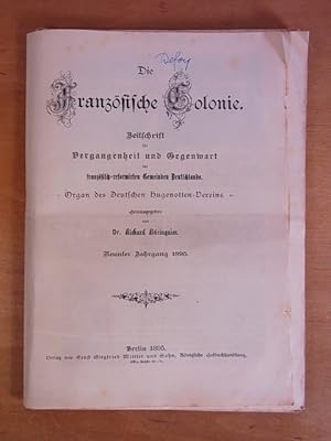 Die Französische Colonie. Zeitschrift für Vergangenheit und Gegenwart der französisch-reformirten...