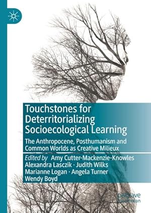 Immagine del venditore per Touchstones for Deterritorializing Socioecological Learning venduto da BuchWeltWeit Ludwig Meier e.K.