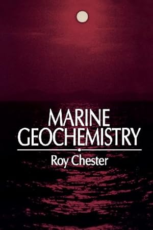 Imagen del vendedor de Marine Geochemistry by Chester, Roy [Paperback ] a la venta por booksXpress