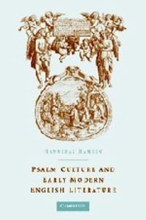 Imagen del vendedor de Psalm Culture and Early Modern English Literature by Hamlin, Hannibal [Hardcover ] a la venta por booksXpress