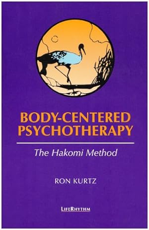 Immagine del venditore per Body-Centered Psychotherapy by Ron Kurtz [Paperback ] venduto da booksXpress