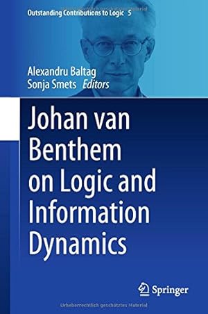Seller image for Johan van Benthem on Logic and Information Dynamics (Outstanding Contributions to Logic) [Hardcover ] for sale by booksXpress