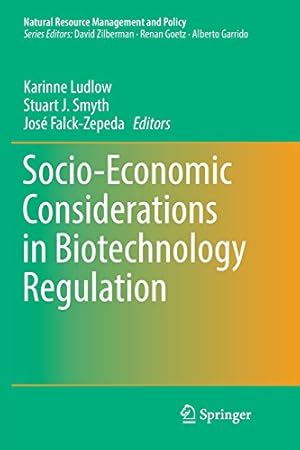 Seller image for Socio-Economic Considerations in Biotechnology Regulation (Natural Resource Management and Policy) [Paperback ] for sale by booksXpress
