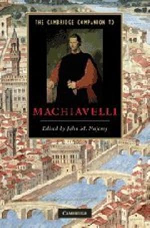 Imagen del vendedor de The Cambridge Companion to Machiavelli (Cambridge Companions to Literature) [Hardcover ] a la venta por booksXpress