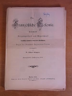 Die Französische Colonie. Zeitschrift für Vergangenheit und Gegenwart der französisch-reformirten...