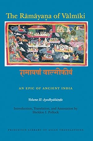 Immagine del venditore per The Rmyaa of Vlmki: An Epic of Ancient India, Volume II: Ayodhyaka (Princeton Library of Asian Translations) [Paperback ] venduto da booksXpress