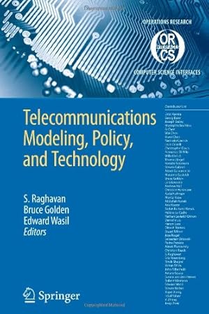 Seller image for Telecommunications Modeling, Policy, and Technology (Operations Research/Computer Science Interfaces Series) [Paperback ] for sale by booksXpress