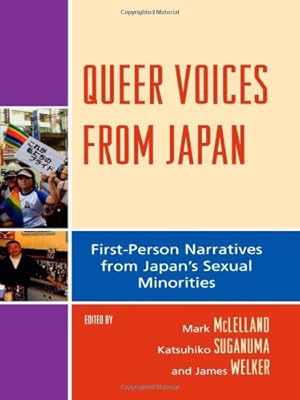 Seller image for Queer Voices from Japan: First Person Narratives from Japan's Sexual Minorities (New Studies in Modern Japan) [Hardcover ] for sale by booksXpress