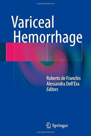 Seller image for Variceal Hemorrhage [Hardcover ] for sale by booksXpress