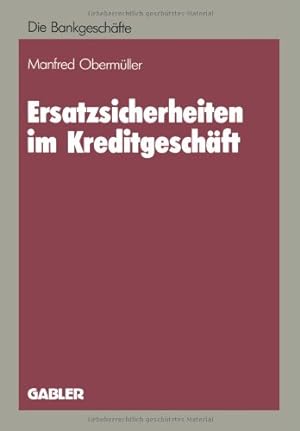 Immagine del venditore per Ersatzsicherheiten im Kreditgeschäft (German Edition) by Obermüller, Manfred [Paperback ] venduto da booksXpress