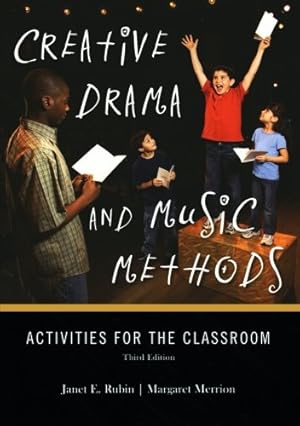 Imagen del vendedor de Creative Drama and Music Methods: Activities for the Classroom [Soft Cover ] a la venta por booksXpress