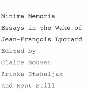 Immagine del venditore per Minima Memoria: In the Wake of Jean-François Lyotard [Hardcover ] venduto da booksXpress