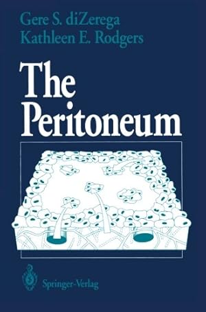 Imagen del vendedor de The Peritoneum by DiZerega, Gere S., Rodgers, Kathleen E. [Paperback ] a la venta por booksXpress