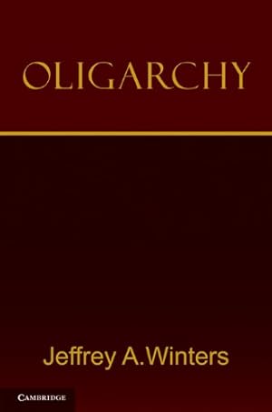Immagine del venditore per Oligarchy by Winters, Jeffrey A. [Paperback ] venduto da booksXpress