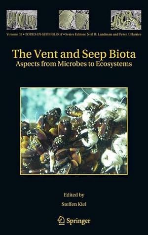 Immagine del venditore per The Vent and Seep Biota: Aspects from Microbes to Ecosystems (Topics in Geobiology) [Paperback ] venduto da booksXpress