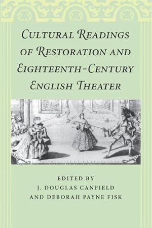 Bild des Verkufers fr Cultural Readings of Restoration and Eighteenth-Century English Theater [Paperback ] zum Verkauf von booksXpress