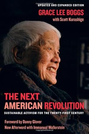 Seller image for The Next American Revolution: Sustainable Activism for the Twenty-First Century by Boggs, Grace Lee, Kurashige, Scott [Paperback ] for sale by booksXpress