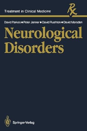 Bild des Verkufers fr Neurological Disorders (Treatment in Clinical Medicine) by Parkes, John David, Jenner, Peter George, Rushton, David Nigel, Marsden, Charles David [Paperback ] zum Verkauf von booksXpress