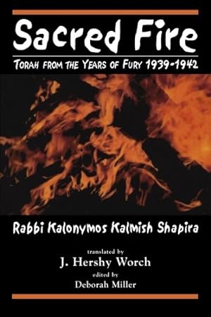 Seller image for Sacred Fire: Torah from the Years of Fury 1939-1942 Paperback for sale by booksXpress