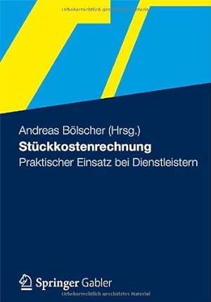 Seller image for Stückkostenrechnung: Praktischer Einsatz bei Dienstleistern (German Edition) [Paperback ] for sale by booksXpress
