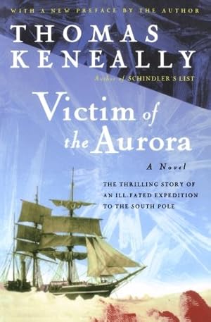 Image du vendeur pour Victim of the Aurora (Harvest Book) by Keneally, Thomas [Paperback ] mis en vente par booksXpress