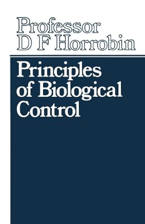 Immagine del venditore per Principles of Biological Control by Horrobin, D.F. [Paperback ] venduto da booksXpress