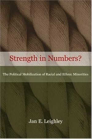 Seller image for Strength in Numbers? The Political Mobilization of Racial and Ethnic Minorities. by Leighley, Jan E. [Paperback ] for sale by booksXpress