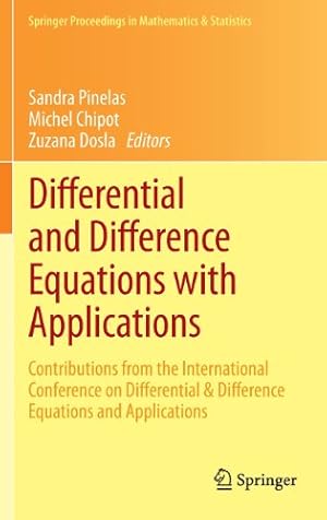 Immagine del venditore per Differential and Difference Equations with Applications: Contributions from the International Conference on Differential & Difference Equations and . Proceedings in Mathematics & Statistics) [Hardcover ] venduto da booksXpress