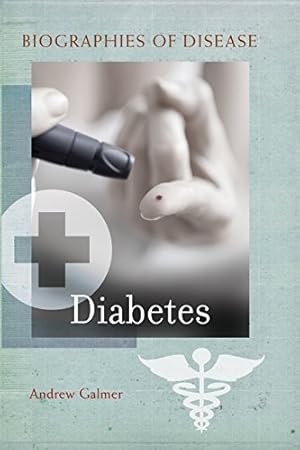 Seller image for Diabetes (Biographies of Disease) [Soft Cover ] for sale by booksXpress