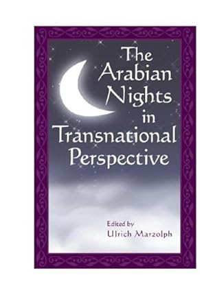 Seller image for The Arabian Nights in Transnational Perspective (Series in Fairy-Tale Studies) [Paperback ] for sale by booksXpress