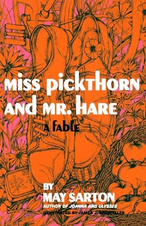 Immagine del venditore per Miss Pickthorn and Mr. Hare: A Fable by Sarton, May [Paperback ] venduto da booksXpress