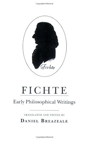 Image du vendeur pour Fichte: Early Philosophical Writings by Fichte, Johann Gottlieb [Paperback ] mis en vente par booksXpress