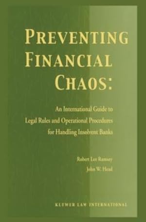 Seller image for Preventing Financial Chaos: An International Guide to Legal Rules and Operational Procedures for Handling Insolvent Banks [Hardcover ] for sale by booksXpress
