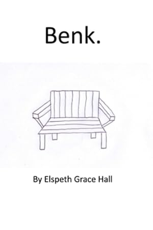 Seller image for Benk by Hall, Elspeth Grace [Paperback ] for sale by booksXpress